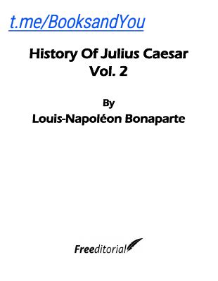 History of Julius Caesar vol.2 of by Louis.pdf